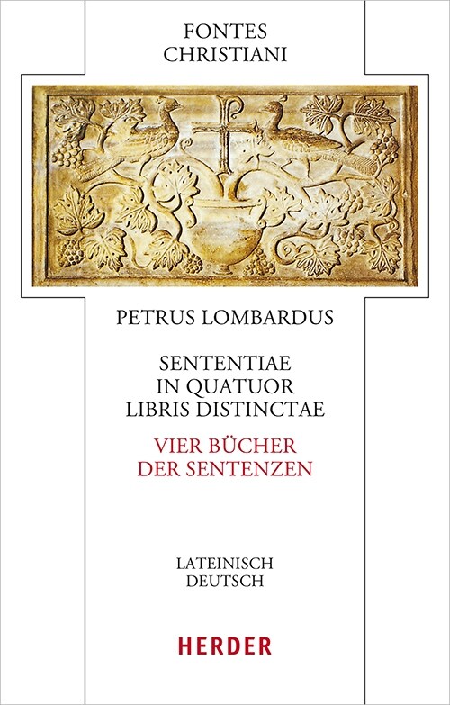 Sententiae in Quatuor Libris Distinctae: Vier Bucher Der Sentenzen (Hardcover)