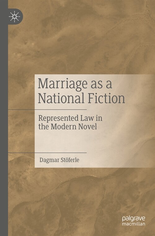 Marriage as a National Fiction: Represented Law in the Modern Novel (Paperback, 2022)