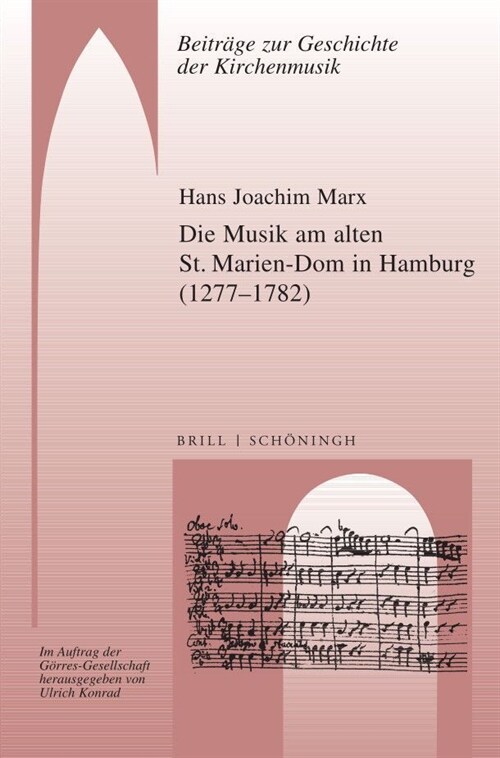 Die Musik Am Alten St. Marien-Dom in Hamburg (1277-1782) (Paperback)
