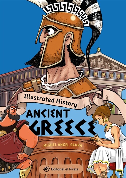 Illustrated History - Ancient Greece: Volume 3 (Paperback)