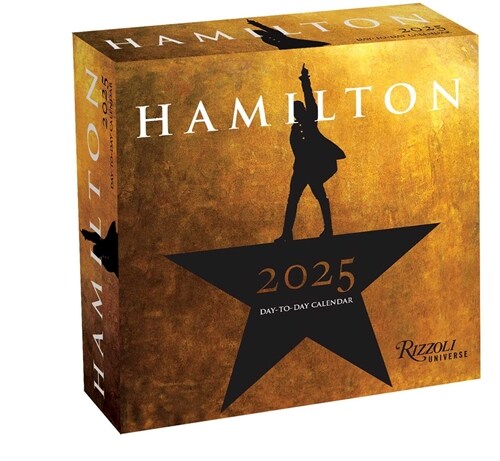 Hamilton 2025 Day-To-Day Calendar: An American Musical (Daily)