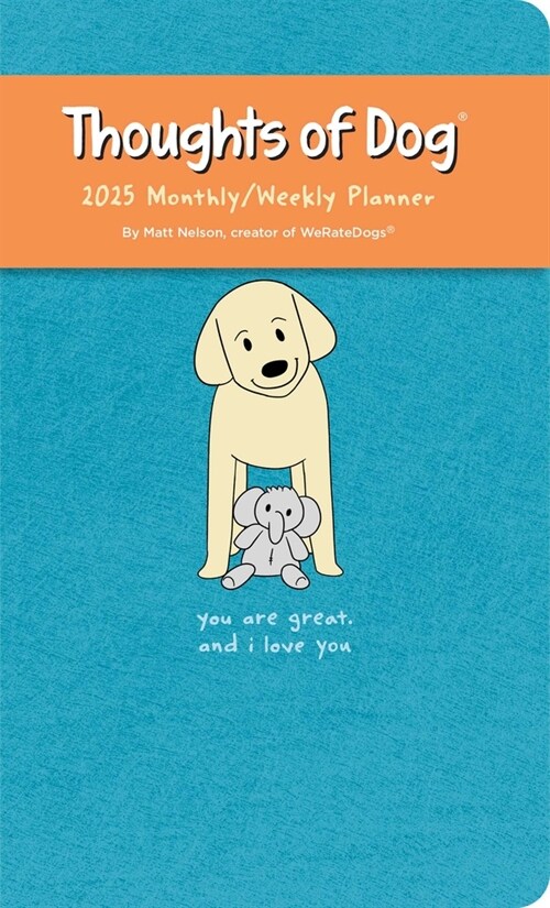 Thoughts of Dog 12-Month 2025 Weekly/Monthly Planner Calendar (Desk)