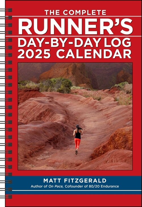 The Complete Runners Day-By-Day Log 12-Month 2025 Planner Calendar (Desk)