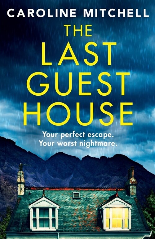 The Last Guest House : An absolutely unputdownable and chilling BRAND NEW thriller (Paperback)