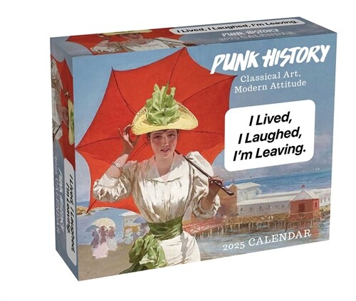 Punk History 2025 Day-To-Day Calendar: Classical Art, Modern Attitude (Daily)