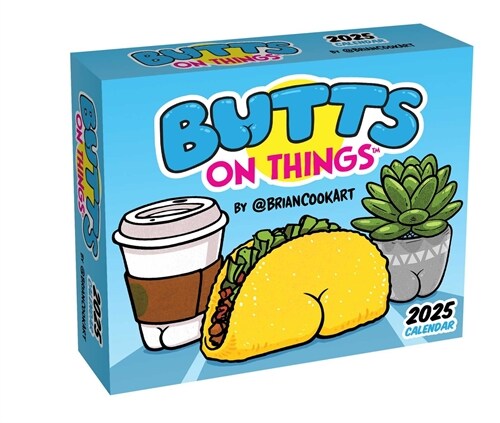 Butts on Things 2025 Day-To-Day Calendar (Daily)