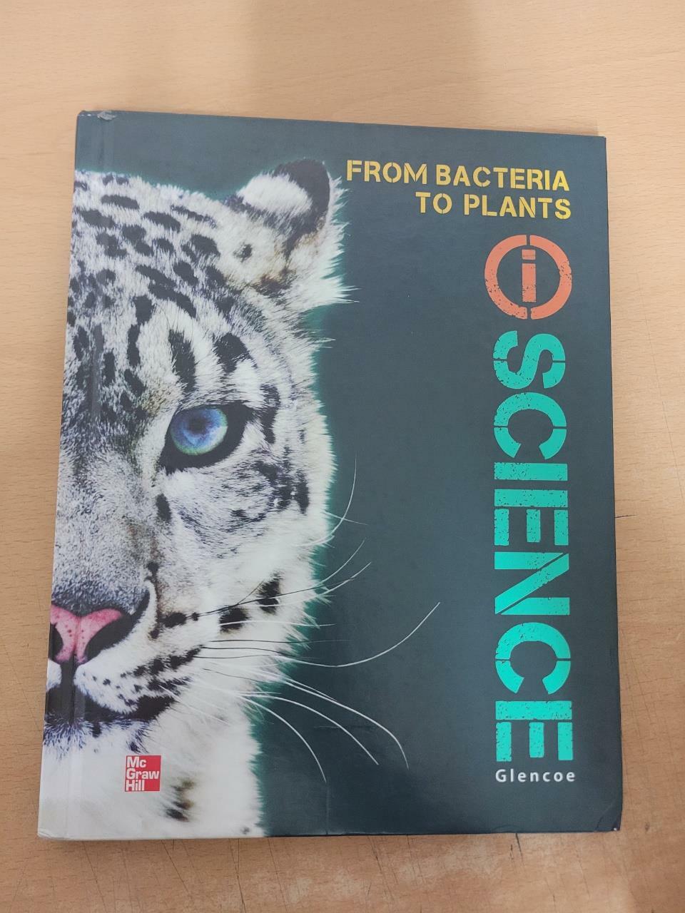 [중고] Glencoe Life Iscience Module G: From Bacteria to Plants, Grade 7, Student Edition (Hardcover)