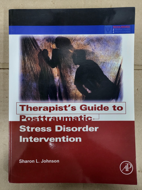 [중고] Therapist‘s Guide to Posttraumatic Stress Disorder Intervention (Paperback)