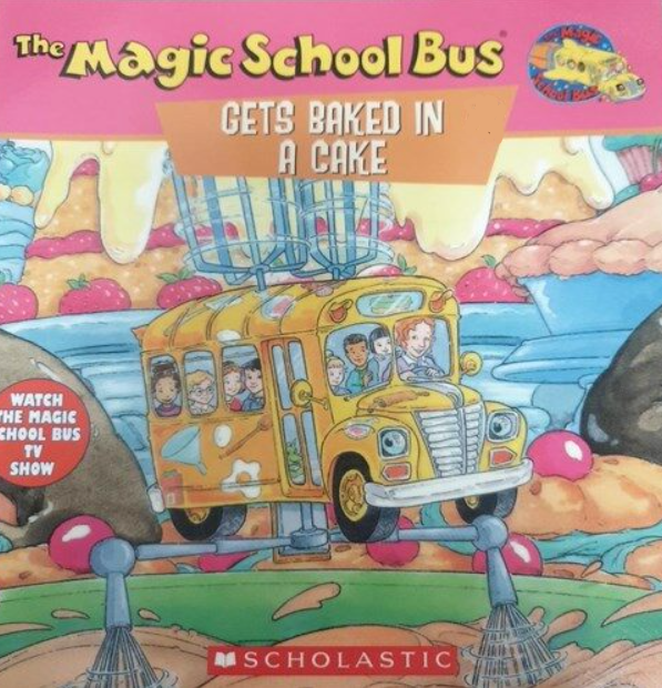 [중고] The Magic School Bus Gets Baked in a Cake (Paperback)