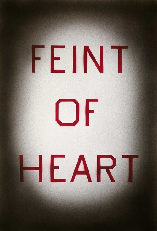 Feint of Heart: Art Writings: 1982-2002 (Paperback)