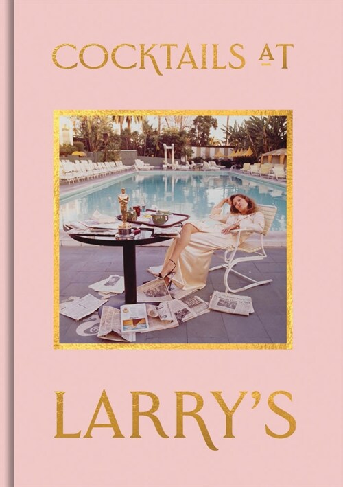 Cocktails at Larrys (Hardcover)