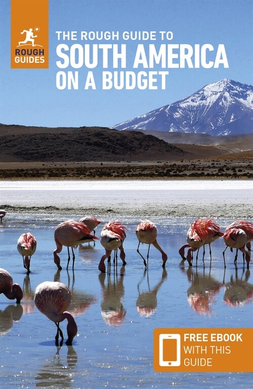 The Rough Guide to South America on a Budget: Travel Guide with Free eBook (Paperback, 6 Revised edition)