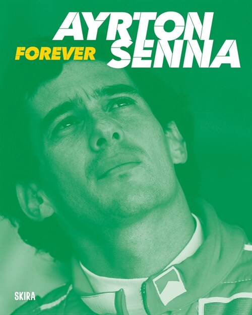 Ayrton Senna: Forever (Hardcover)