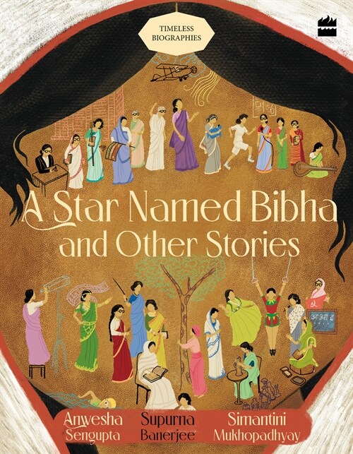 A Star Named Bibha and Other Stories: Timeless Biographies (Paperback)
