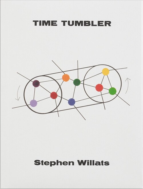 Stephen Willats : Time Tumbler (Hardcover)