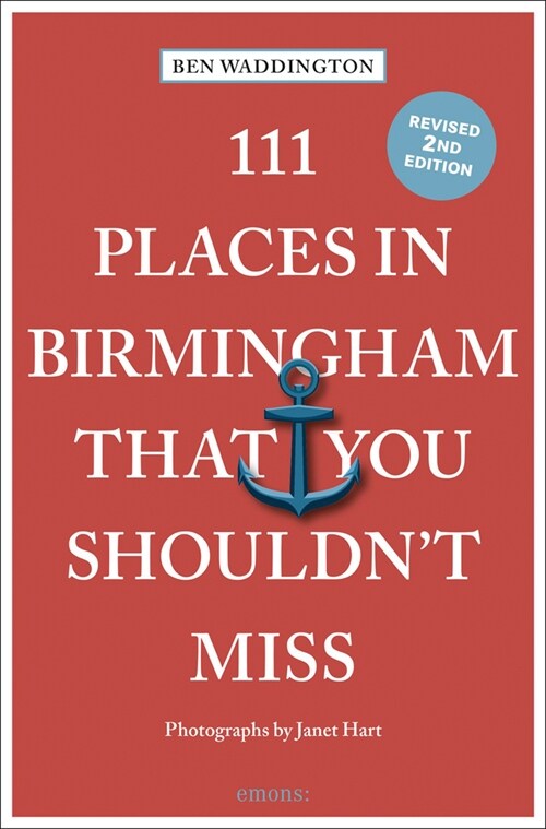 111 Places in Birmingham That You Shouldnt Miss (Paperback, 2 Revised edition)