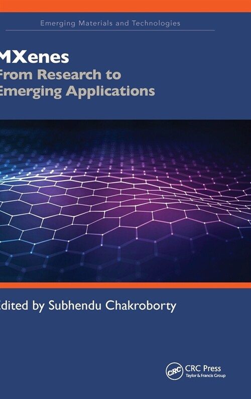 MXenes : From Research to Emerging Applications (Hardcover)
