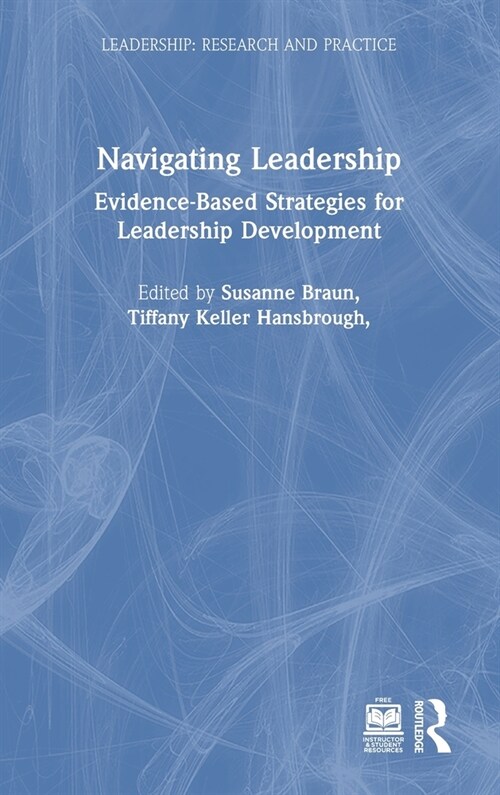 Navigating Leadership : Evidence-Based Strategies for Leadership Development (Hardcover)