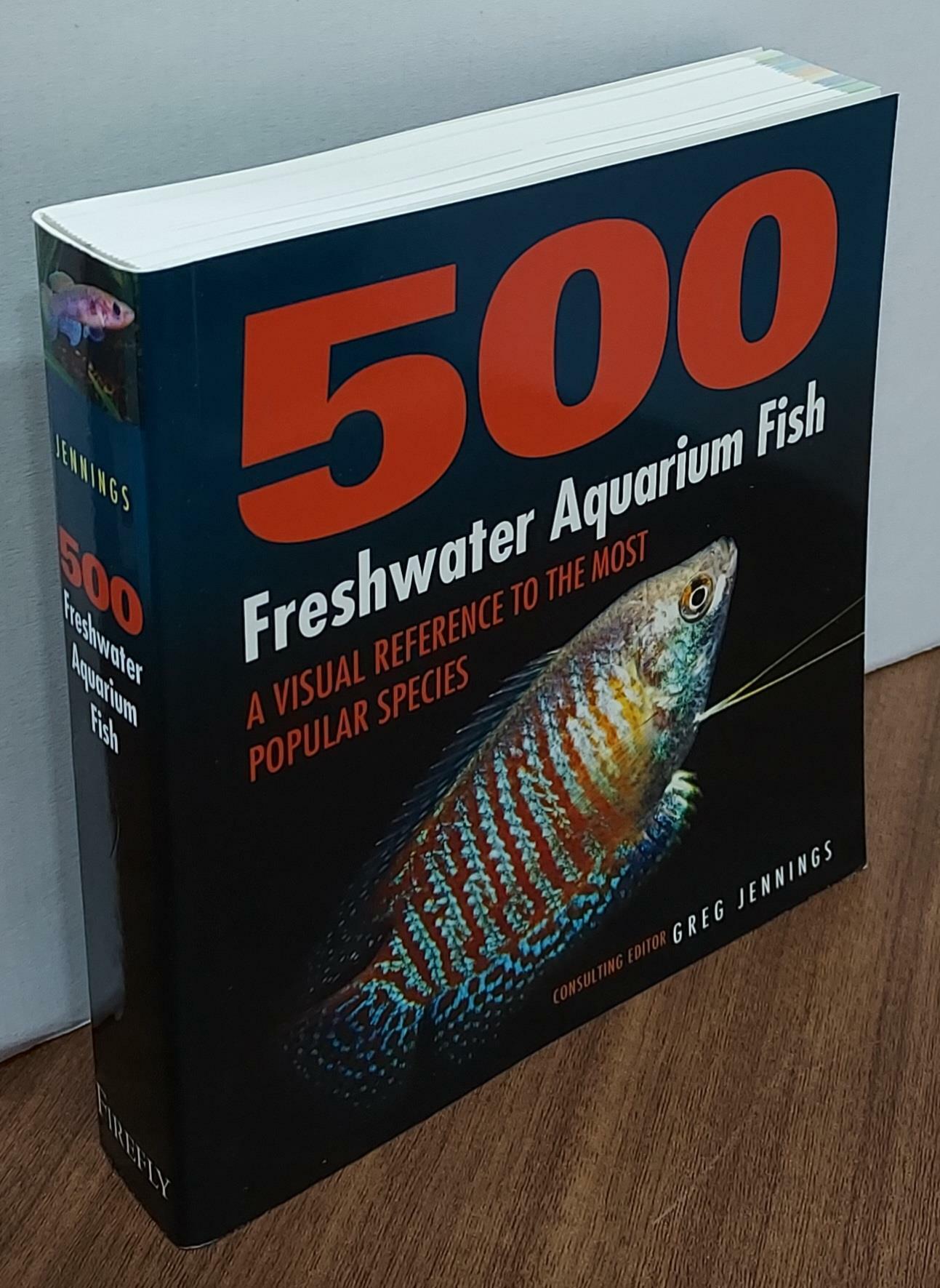 [중고] 500 Freshwater Aquarium Fish: A Visual Reference to the Most Popular Species (Paperback, Updated)
