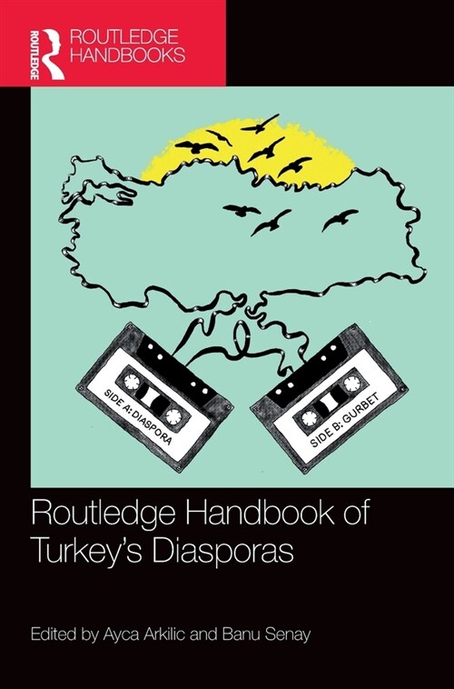 Routledge Handbook of Turkeys Diasporas (Hardcover, 1)