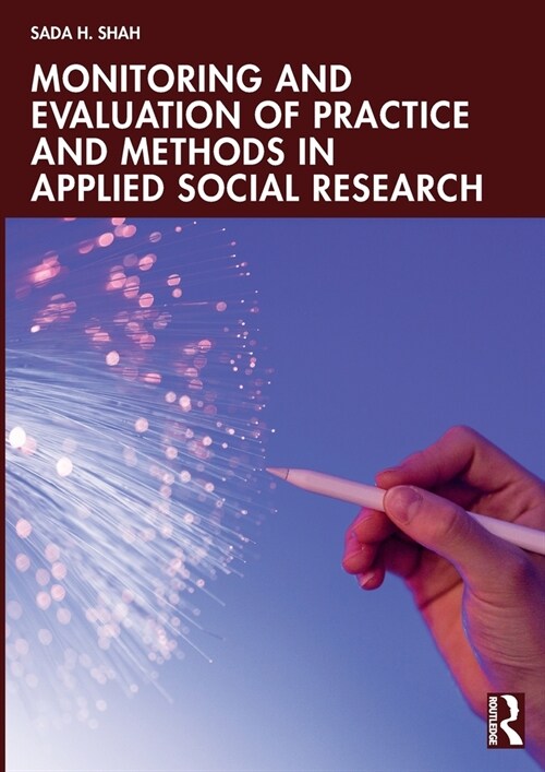 Monitoring and Evaluation of Practice and Methods in Applied Social Research (Paperback, 1)