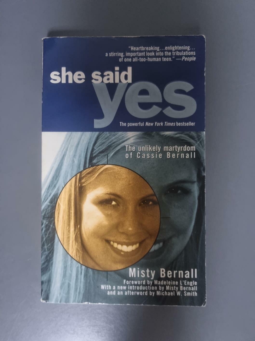 [중고] She Said Yes: The Unlikely Martyrdom of Cassie Bernall (Mass Market Paperback)