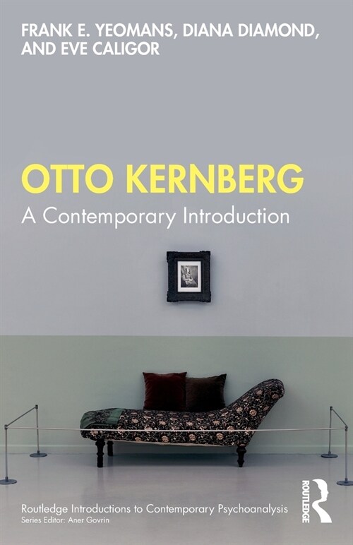 Otto Kernberg : A contemporary Introduction (Paperback)