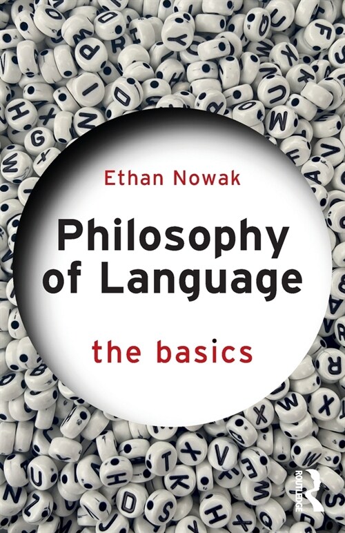 Philosophy of Language: The Basics (Paperback, 1)