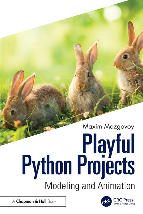 Playful Python Projects : Modeling and Animation (Paperback)