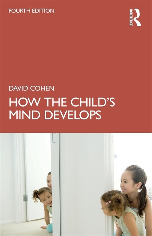 How the Childs Mind Develops (Paperback, 4 ed)
