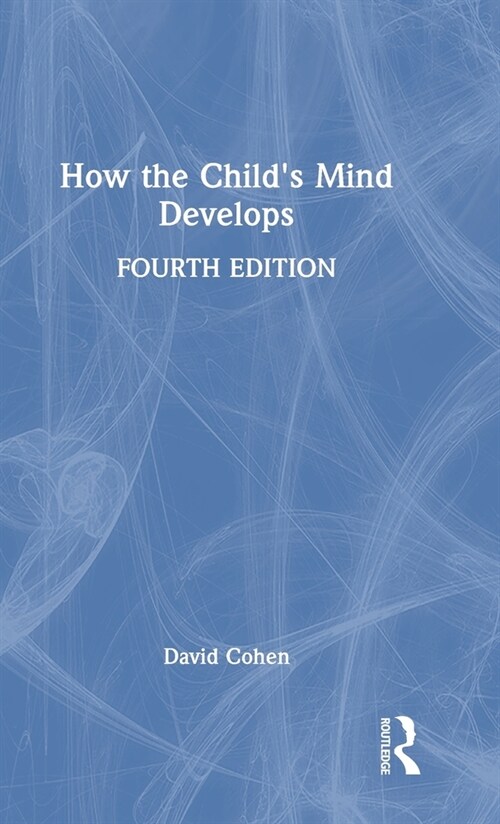 How the Childs Mind Develops (Hardcover, 4 ed)