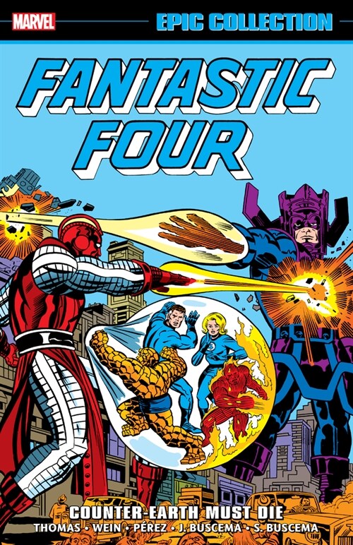 FANTASTIC FOUR EPIC COLLECTION: COUNTER-EARTH MUST DIE (Paperback)