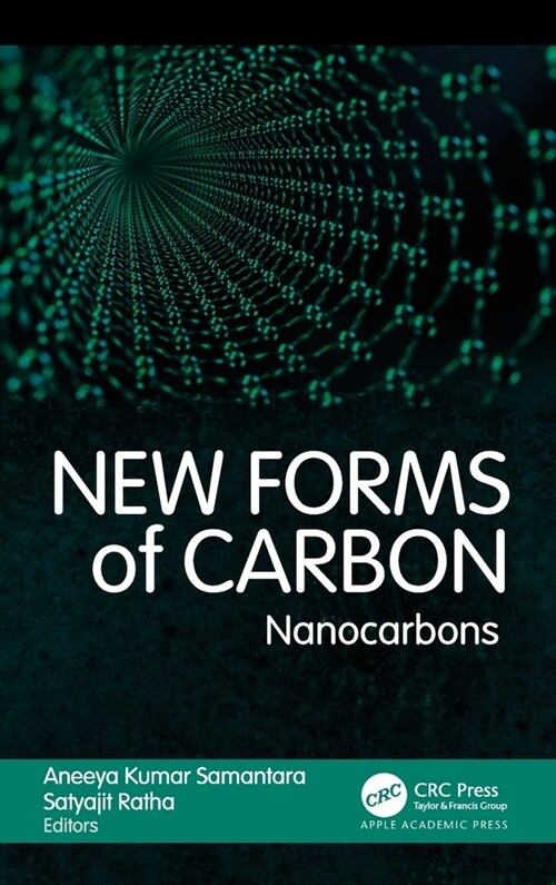 New Forms of Carbon: Nanocarbons (Hardcover)