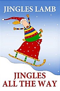 Jingles All the Way: A Christmas Tail (Paperback)
