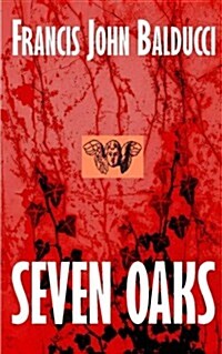 Seven Oaks (Paperback)