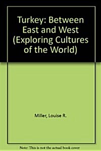 Turkey: Between East and West (Hardcover)