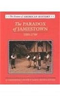 The Paradox of Jamestown: 1585-1700 (Library Binding)