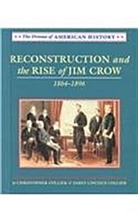 Reconstruction and the Rise of Jim Crow (Library)