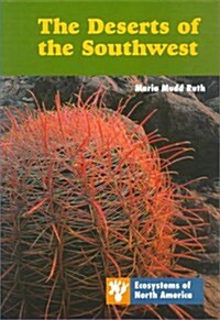 The Deserts of the Southwest (Hardcover)