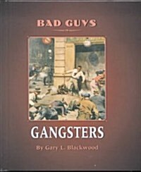 Gangsters (Library Binding)