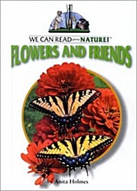 Flowers and Friends (Library Binding)