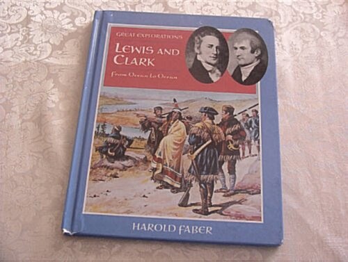 Lewis and Clark: From Ocean to Ocean (Library Binding)