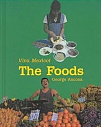 Taste the Foods (Library Binding)