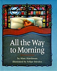 All the Way to Morning (Hardcover)