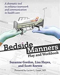 Bedside Manners: Play and Workbook (Paperback)