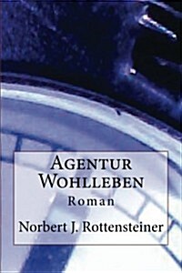 Agentur Wohlleben (Paperback)