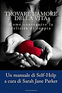 Trovare Lamore Della Vita (Paperback)