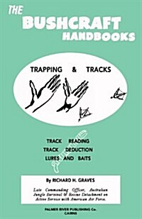 The Bushcraft Handbooks - Trapping & Tracks (Paperback)