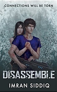 Disassemble: Divided Worlds Trilogy: Book Two (Paperback)