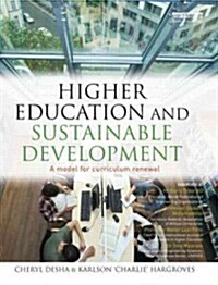 Higher Education and Sustainable Development : A Model for Curriculum Renewal (Hardcover)